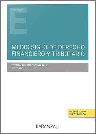Medio Siglo de Derecho Financiero y Tributario