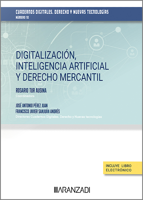 Digitalización, inteligencia artificial y derecho mercantil