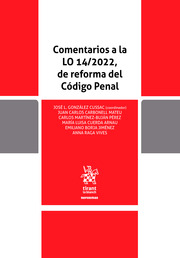 Comentarios a la LO 14/2022 de reforma del Código Penal