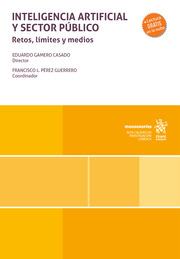 Inteligencia artificial y sector público. Retos, límites y medios