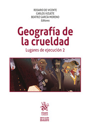 Geografía de la crueldad. Lugares de ejecución 2