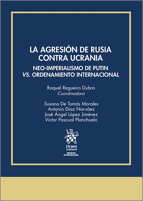 La agresión de Rusia contra Ucrania