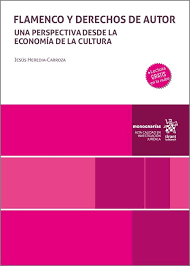 Flamenco y derechos de autor. Una perspectiva desde la economía de la cultura