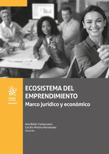 Ecosistema del emprendimiento. Marco jurídico y económico