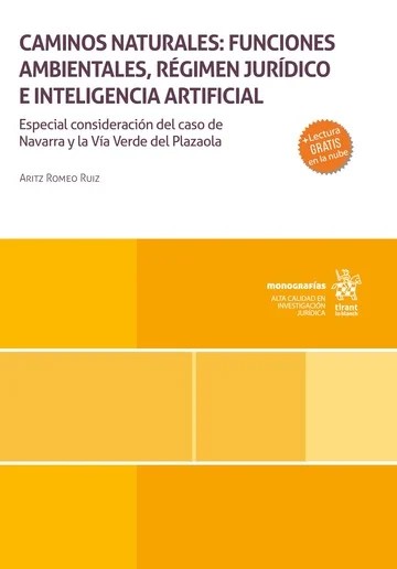 Caminos naturales: funciones ambientales, régimen jurídico e inteligencia artificial