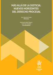 Más allá de la justicia: nuevos horizontes del Derecho Procesal