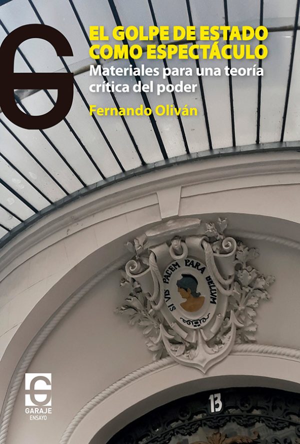 El golpe de estado como espectáculo