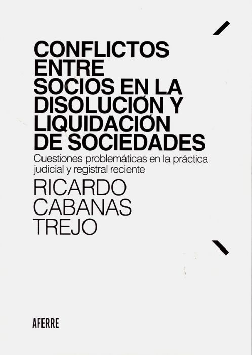 Conflictos entre socios en la disolución y liquidación de sociedades