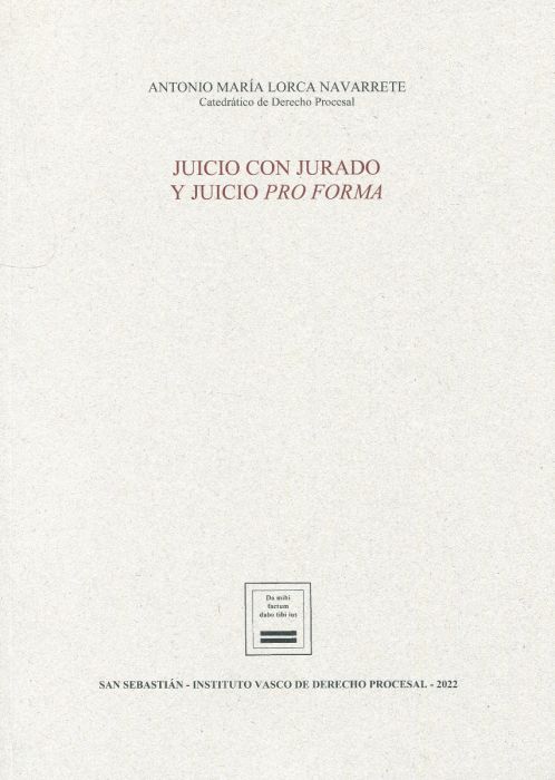 Juicio con jurado y juicio Pro Forma