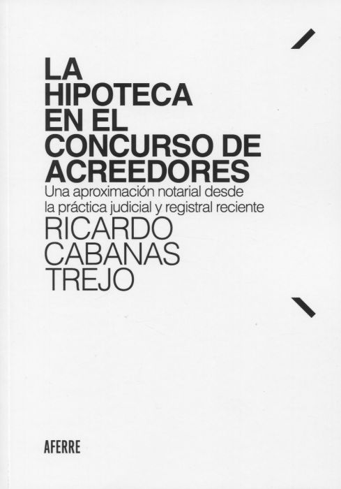La hipoteca en el concurso de acreedores