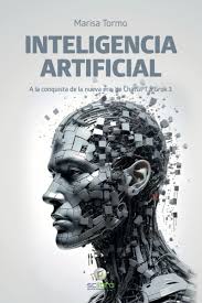 Inteligencia artificial. A la conquista de la nueva