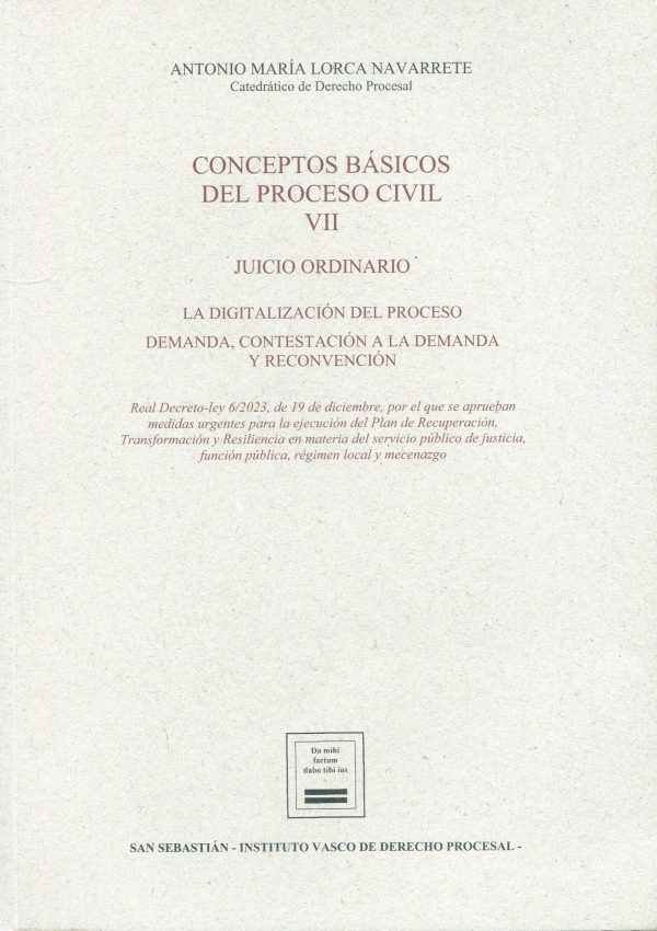 Conceptos Básicos del Proceso Civil VII. Juicio Ordinario