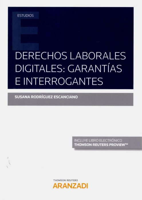 Derechos laborales digitales: garantías e interrogantes