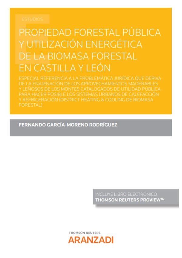 Propiedad forestal pública y utilización energética de la biomasa forestal en Castilla y León