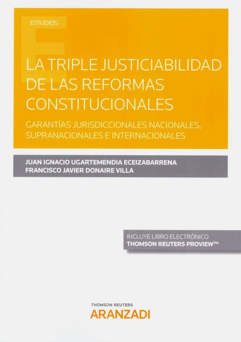 La triple justiciabilidad de las reformas