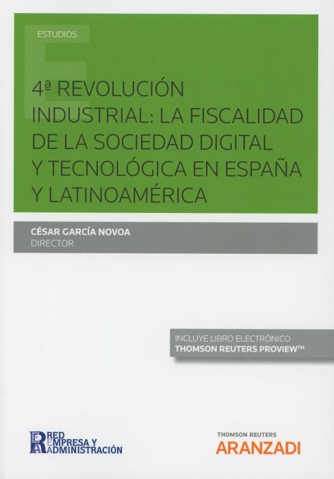 4ª Revolución Industrial: La Fiscalidad de la Sociedad Digital y Tecnológica en España y Latinoamérica