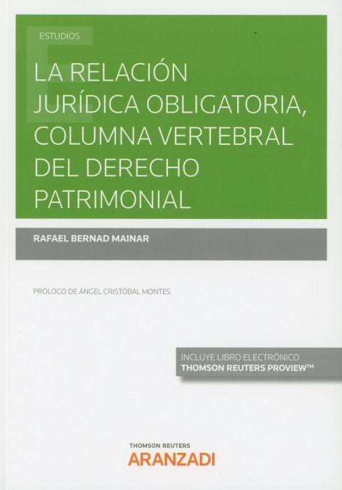La relación jurídica obligatoria, columna vertebral del derecho patrimonial