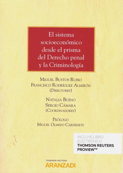 El sistema socioeconómico desde el prisma del Derecho penal y la Criminología
