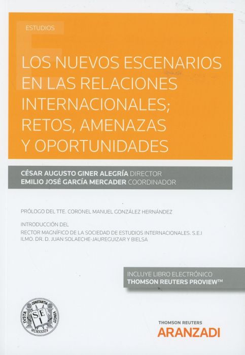 Los nuevos escenarios en las relaciones internacionales; retos, amenazas y oportunidades