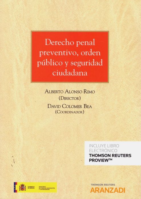 Derecho penal preventivo, orden público y seguridad ciudadana