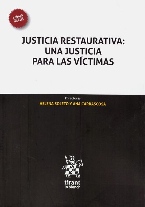 Justicia restaurativa: una justicia para las víctimas