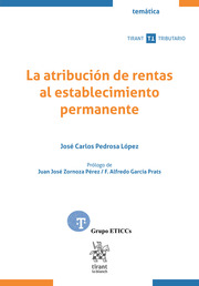 La atribución de rentas al establecimiento permanente /