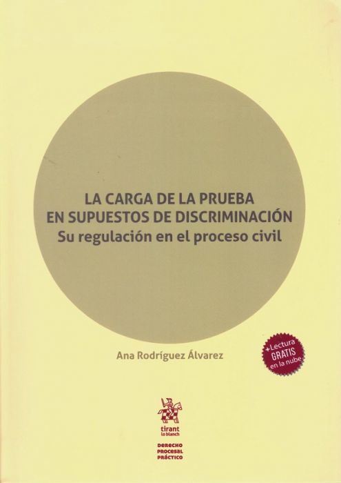 Carga de la prueba en supuestos de discriminación. Su regulación en el proceso civil