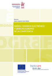Daños, Comercio Electrónico y Derecho Europeo de la Competencia