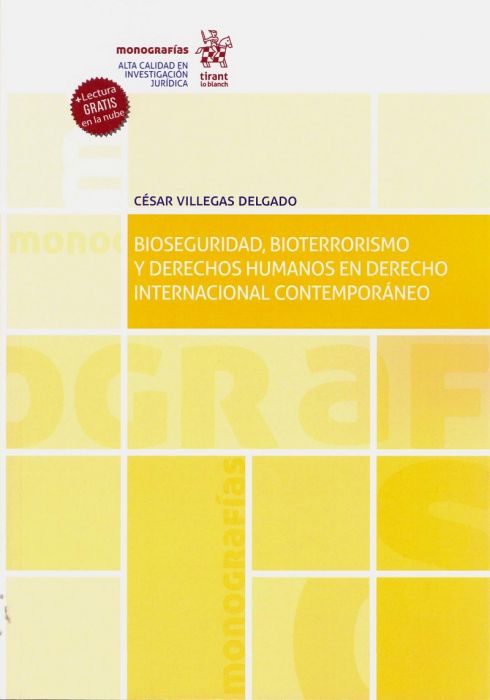 Bioseguridad, bioterrorismo y Derechos Humanos en Derecho Internacional Contemporáneo