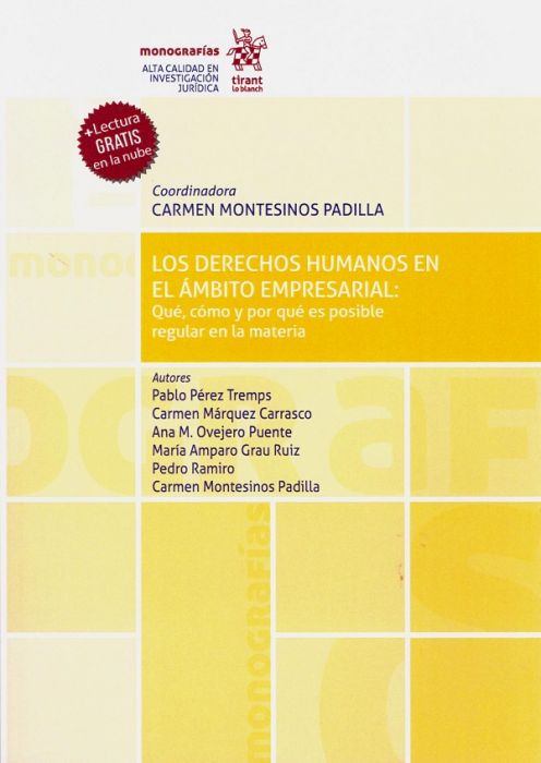 Los derechos humanos en el ámbito empresarial: Qué, cómo y por qué es posible regular en la materia