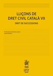 Lliçons de Dret Civil Català VII. Dret de Successions