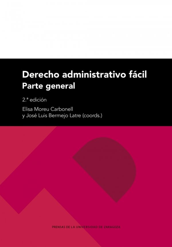 Derecho administrativo fácil. Parte general