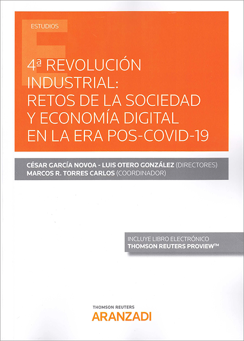 4ª Revolución industrial: retos de la sociedad y economía digital en la era Pos-Covid 19