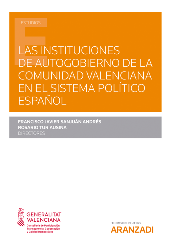 Las instituciones de Autogobierno de la Comunidad Valenciana en el sistema político multinivel español