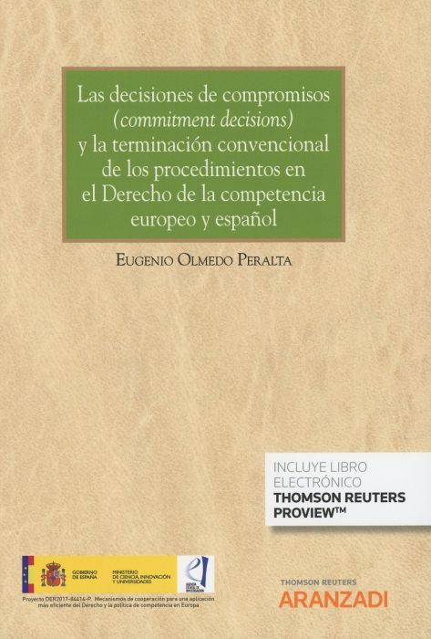 Las decisiones de compromisos(commitment decisions) y la terminación convencional de los procedimientos en el Derecho de la competencia europeo y español