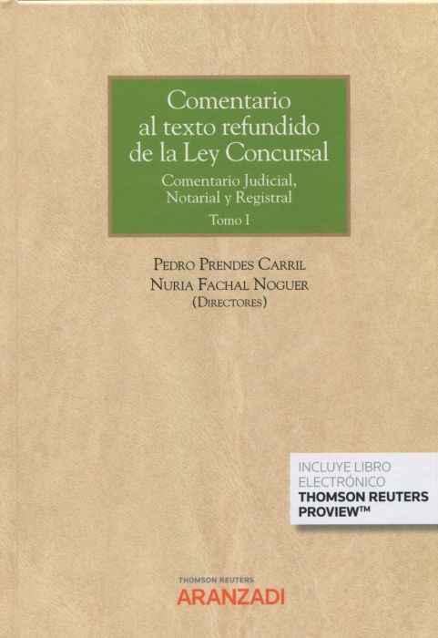 Comentario al texto refundido de la Ley Concursal. Tomo I y II
