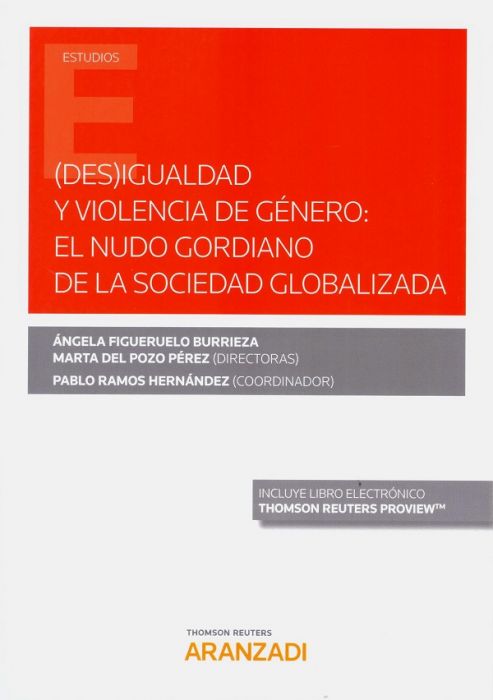 (Des)igualdad y violencia de género: el nudo gordiano de la sociedad globalizada