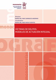 Víctimas de delitos: modelos de actuación integral