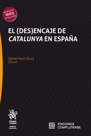 El (Des)encaje de Cataluña en España