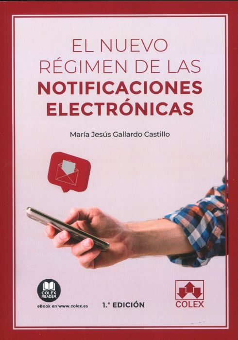 El nuevo régimen de las notificaciones electrónicas