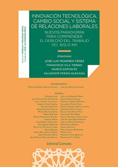 Innovación tecnológica, cambio social y sistema de relaciones laborales