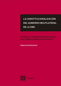La constitucionalización del gobierno multilateral de la OMC