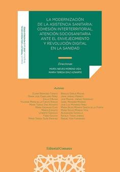 La modernización de la asistencia sanitaria: cohesión interterritorial, la atención sociosanitaria ante el envejecimiento y la revolución digital en la sanidad