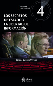 Los Secretos de Estado y la Libertad de Información  - Cine y Derecho
