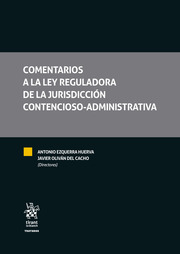 Comentarios a la Ley reguladora de la Jurisdicción Contencioso-Administrativa. 2 volúmenes