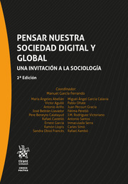 Pensar nuestra sociedad digital y global. Una invitación a la sociología