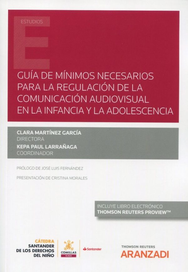 Guía de mínimos necesarios para la regulación de la comunicación audiovisual en la infancia y la adolescencia