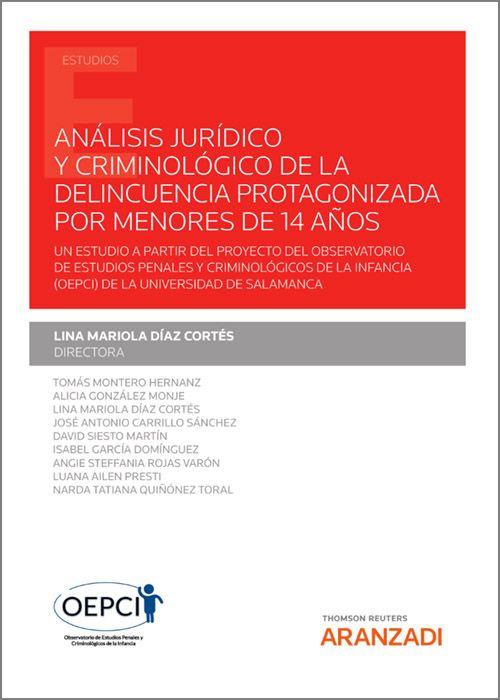Análisis jurídico y criminológico de la delincuencia protagonizada por menores de 14 años