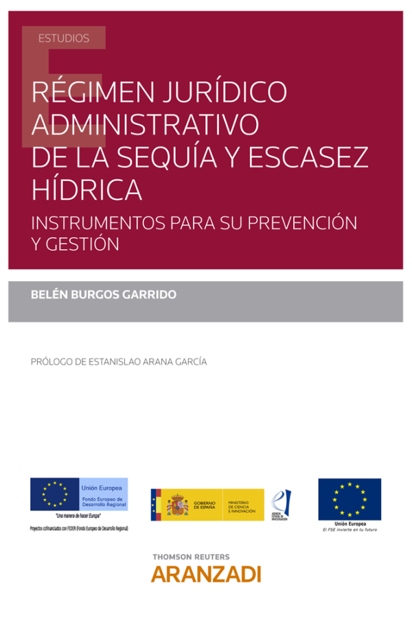Régimen jurídico administrativo de la sequía y escasez híbrica
