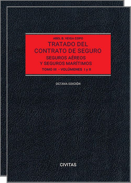 Tratado del Contrato de Seguro (Tomo III) (2 Volúmenes). Seguros de personas